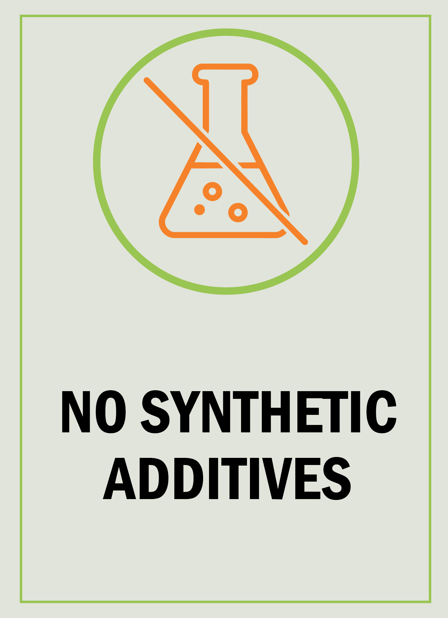 An icon of a beaker with a line through it above bold text stating "No Synthetic Additives" on a light background.