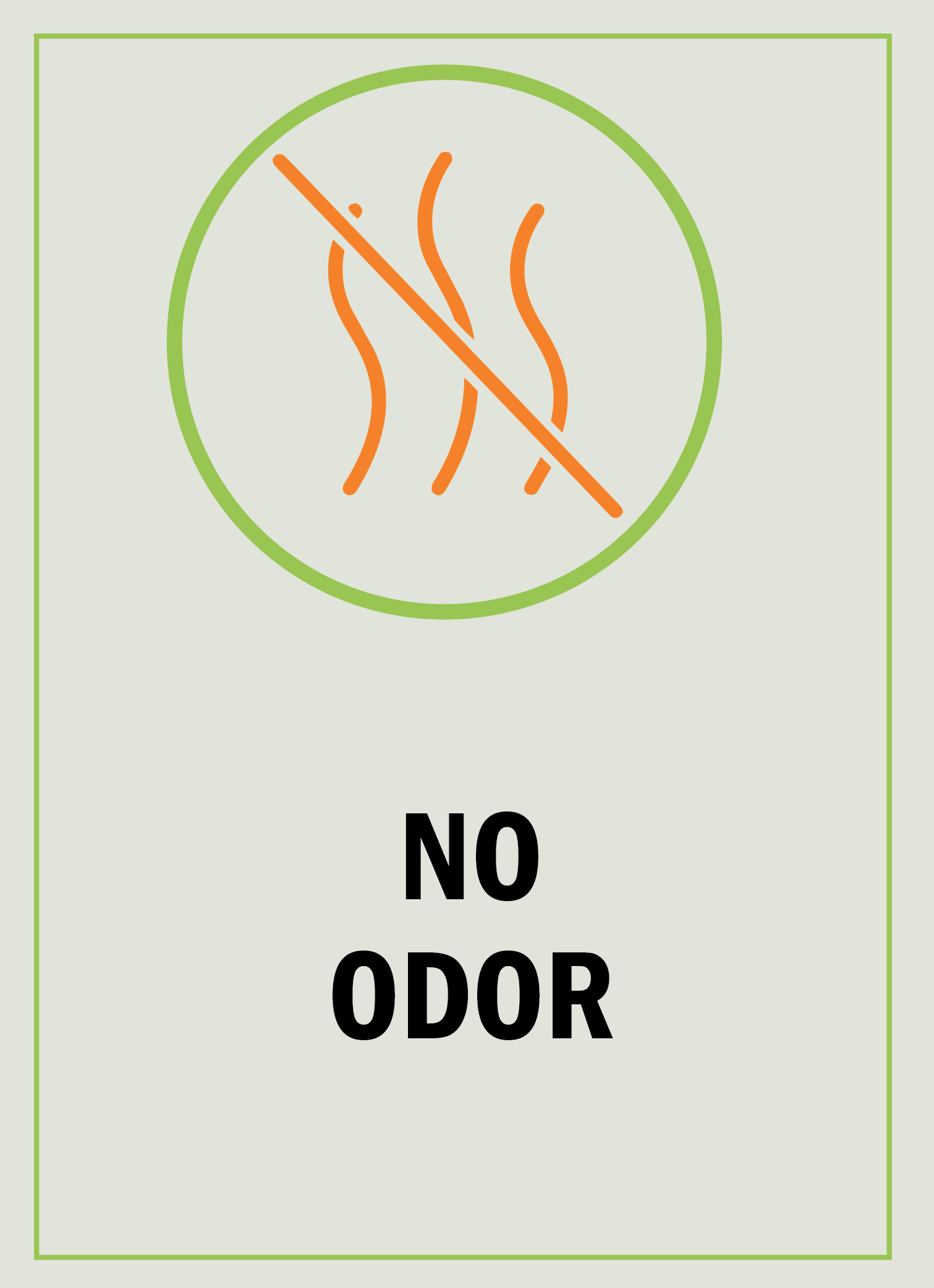 A no odor symbol with wavy orange lines crossed out inside a green circle, and the words "NO ODOR" in bold black text below.